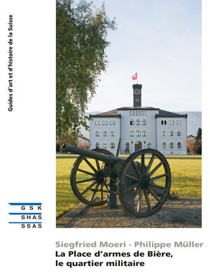 cover image of La Place d'armes de Bière, le quartier militaire